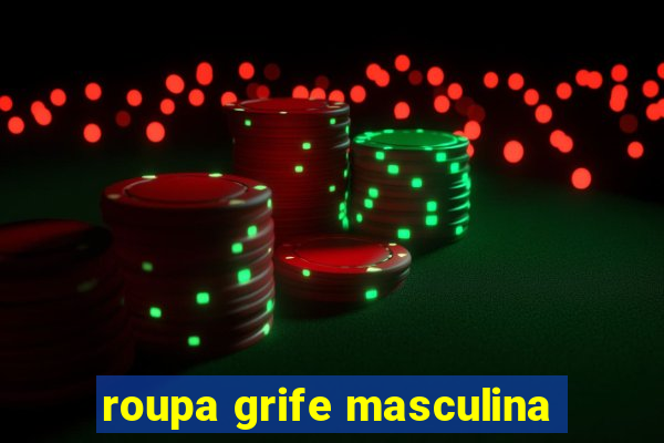 roupa grife masculina